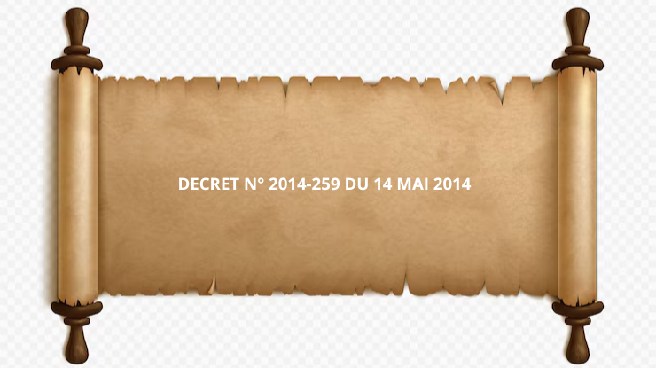 DECRET N° 2014-259 DU 14 MAI 2014